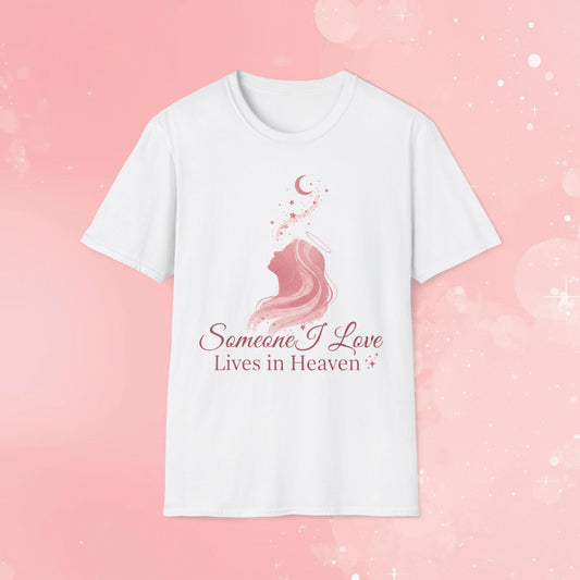 Memorial Tribute T-Shirt — "Someone I Love Lives in Heaven" Pink Angel & "Sparkle Lives Forever 5" Design