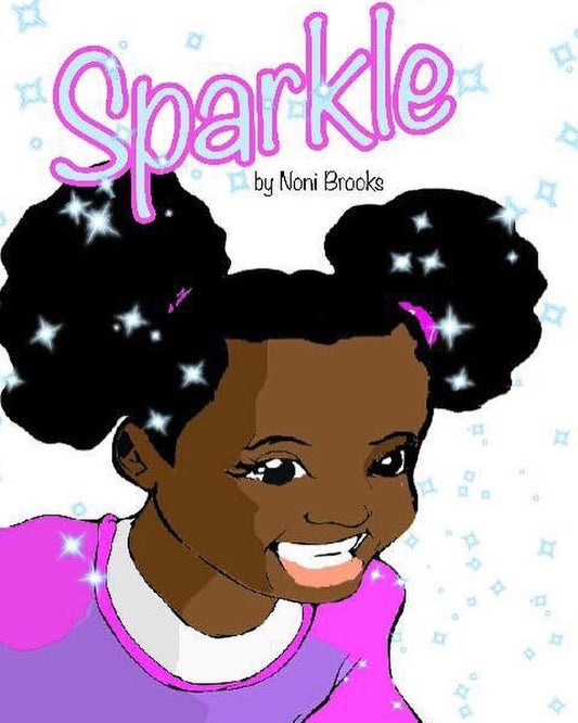 Sparkle — by Noni Brooks